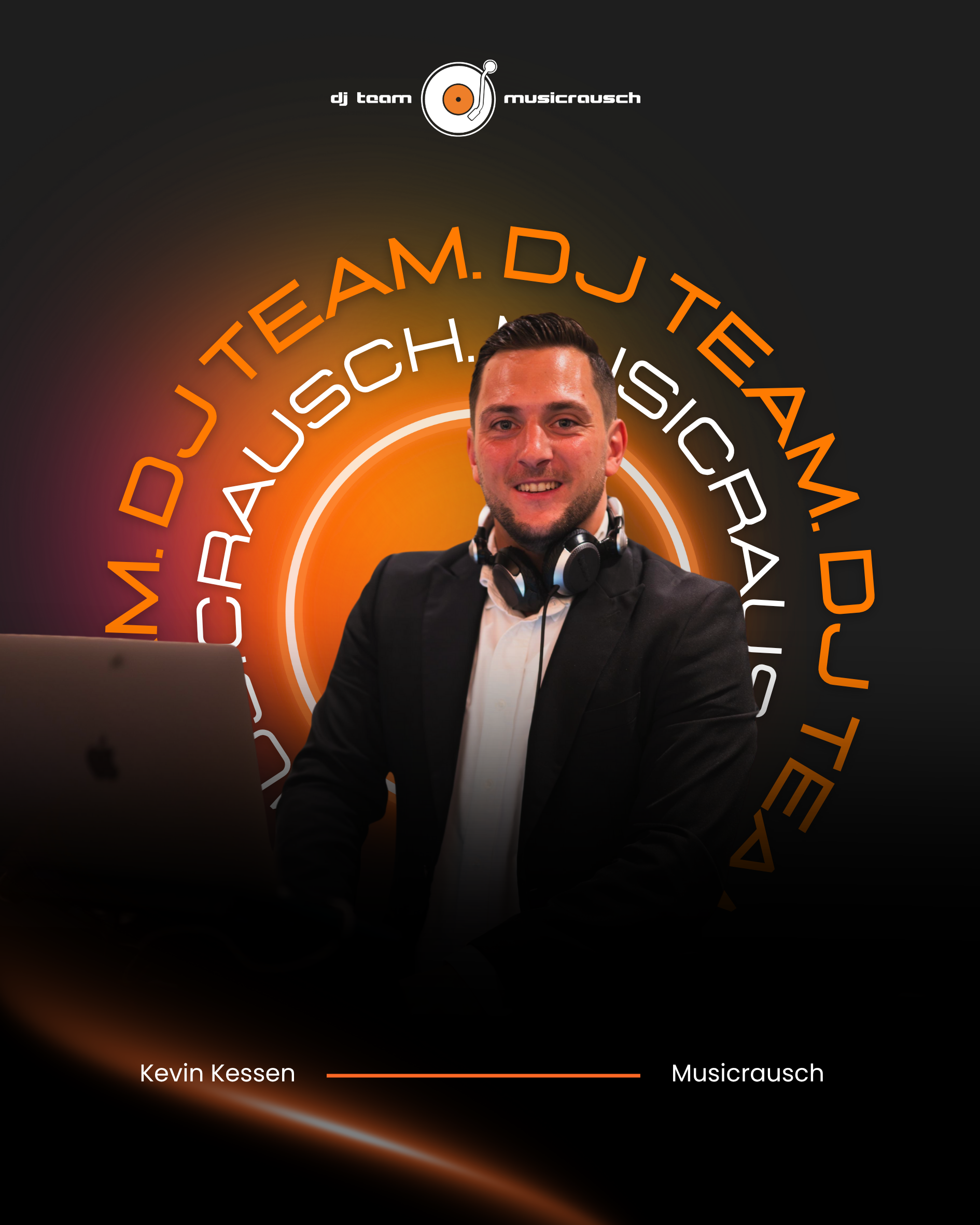Ihr Ansprechpartner und DJ des Vertrauens Kevin Kessen von DJ Team Musicrausch für ihr Event